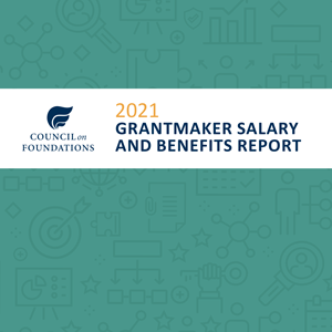 2021 Grantmaker Salary and Benefits Report Cover