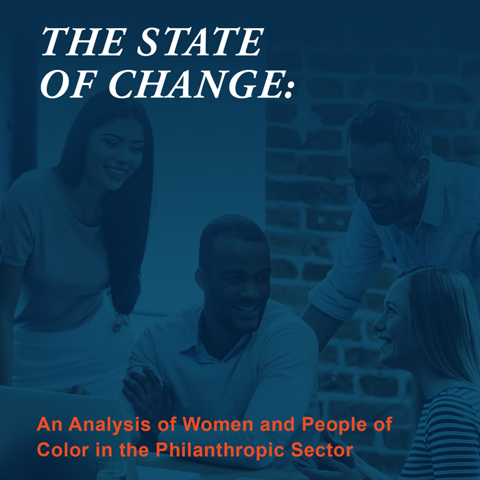 The State of Change: An Analysis of Women and People of Color in the Philanthropic Sector Cover
