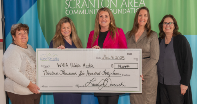 Pictured (left to right): Cathy Fitzpatrick, vice president of grants and scholarships, Scranton Area Community Foundation; Laura Ducceschi, president and CEO, Scranton Area Community Foundation; Carla McCabe, president and CEO, WVIA; Vicki Austin, chief development and education officer, WVIA; and Ellen Burkey, board governor, Scranton Area Community Foundation.
