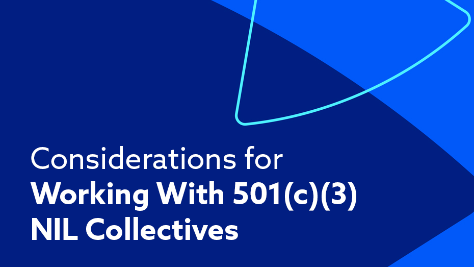 Considerations for Working With 501(c)(3) NIL Collectives