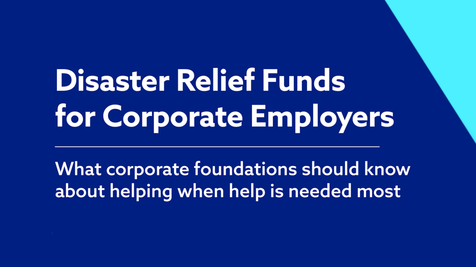 Disaster Relief Funds for Corporate Employers
